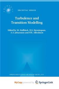Turbulence and Transition Modelling