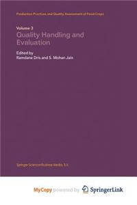 Quality Handling and Evaluation