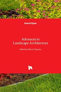 ADVANCES IN LANDSCAPE ARCHITECTURE