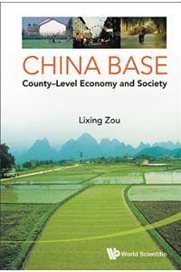 China Base: County-Level Economy and Society