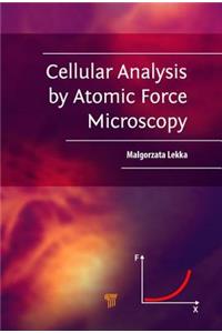 Cellular Analysis by Atomic Force Microscopy