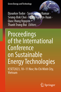 Proceedings of the International Conference on Sustainable Energy Technologies