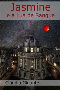 Jasmine e a Lua de Sangue