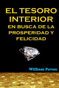 Tesoro Interior - En busca de la Prosperidad y Felicidad
