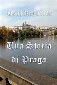 Una Storia di Praga