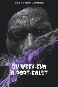 Un Week-end a Port-Salut