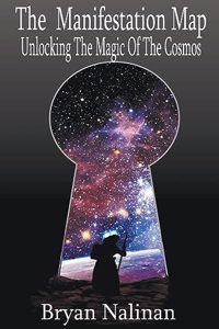 Manifestation Map; Unlocking The Magic Of the Cosmos