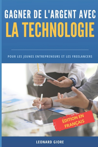 Gagner de l'Argent Avec La Technologie