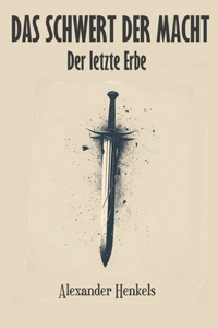 Das Schwert der Macht
