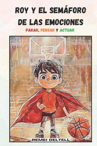 Roy y el semáforo de las emociones