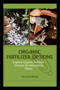 Organic fertilizer options