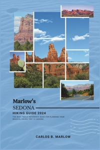 Marlow's Sedona Hiking Guide 2024