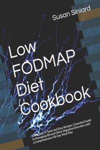 Low FODMAP Diet Cookbook