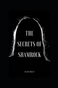 Secrets of Shamrock