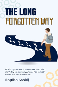 Long Forgotten Way