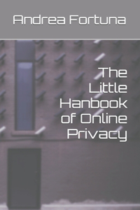 Little Hanbook of Online Privacy