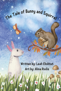 Tale of Bunny and Squirrel