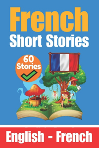 Short Stories in French English and French Stories Side by Side