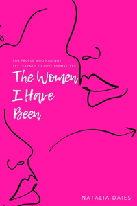 women i have been