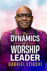 Dynamics of a Worship Leader