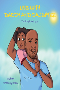 Life With Daddy And Daughter
