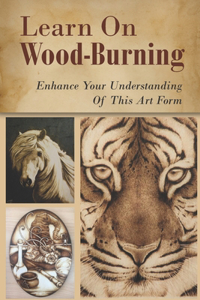 Learn On Wood-Burning