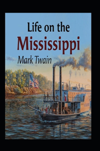 Life On The Mississippi Annotated