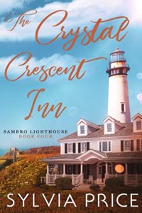 The Crystal Crescent Inn Book 4 (Sambro Lighthouse Book 4)