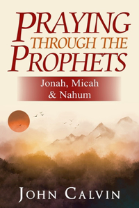 Praying through the Prophets