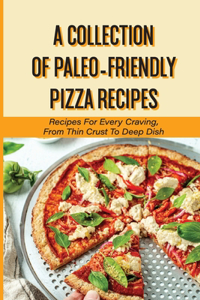 A Collection Of Paleo-Friendly Pizza Recipes