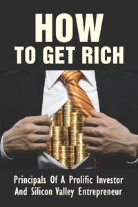 How To Get Rich
