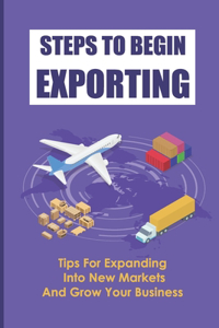Steps To Begin Exporting