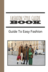 Fashion Style Guide Book