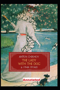 The Lady with the Dog and Other Stories