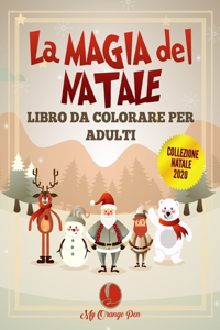 La Magia del Natale Libro da Colorare per Adulti