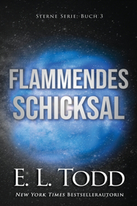 Flammendes Schicksal