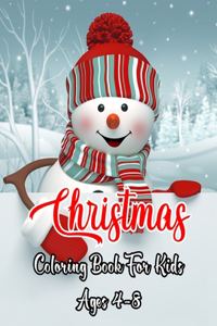 Christmas Coloring Book For Kids Ages 4-8