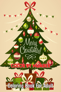 Merry Christmas Color By Number Coloring Book for Adult