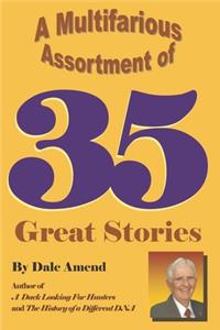 Multifarious Assortment of 35 Great Stories