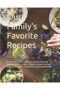 Our Family's Favorite Recipes