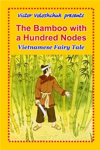 bamboo with a hundred nodes
