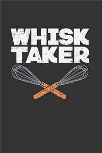 Whisk Taker