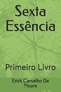 Sexta Essência