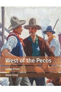 West of the Pecos