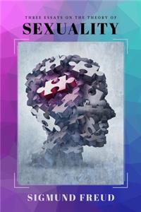 Three Essays on the Theory of Sexuality