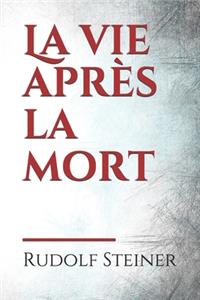 La vie après la mort