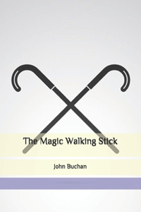 The Magic Walking Stick