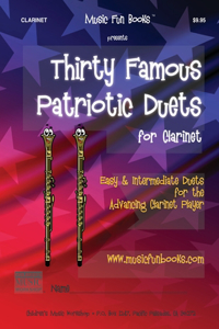 Thirty Famous Patriotic Duets for Clarinet