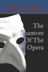 The Phantom Of The Opera