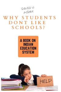 Why Students Don't Like Schools?